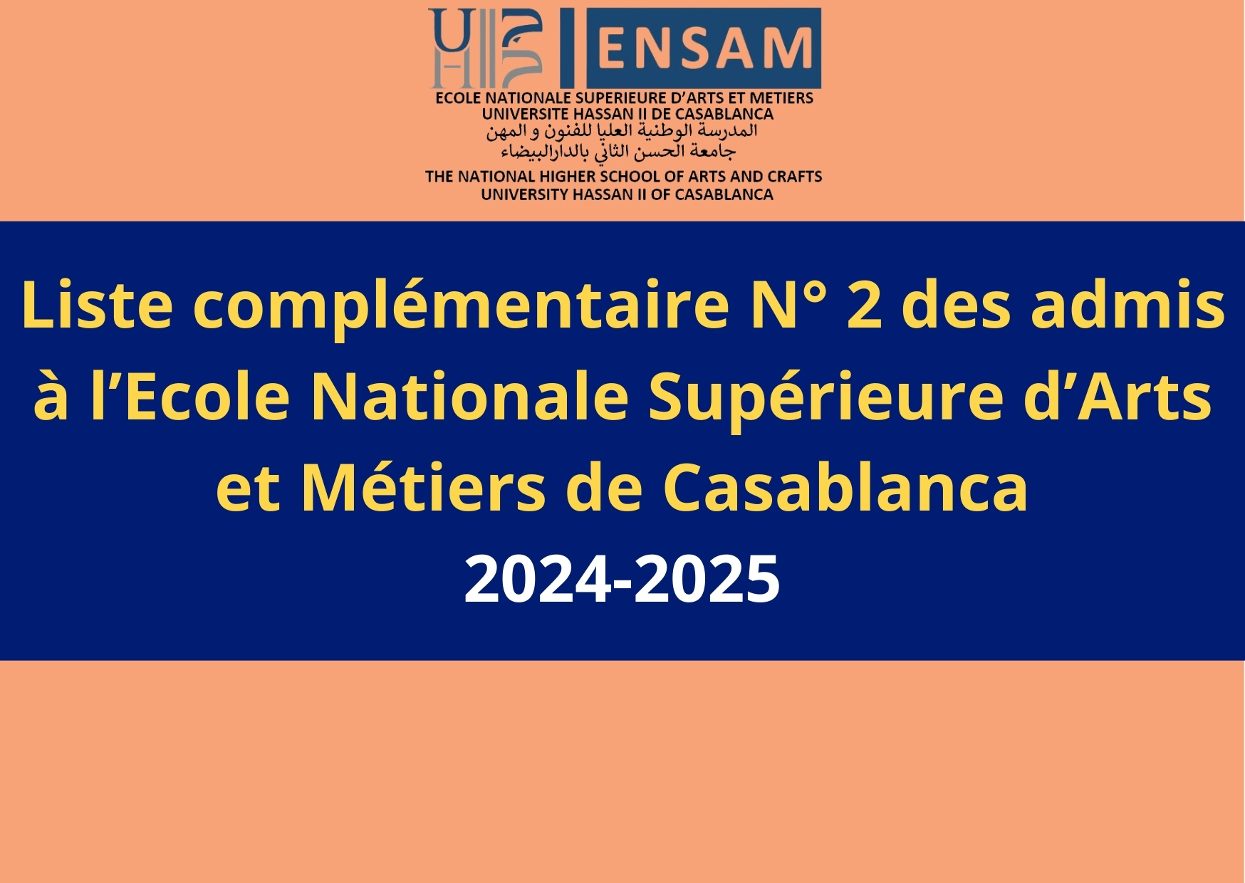 Liste complémentaire Numéro 2 des admis en première Année du Cycle Préparatoire à l'ENSAM de Casablanca