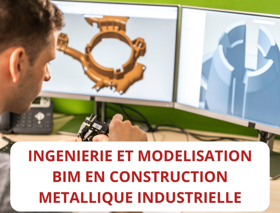 INGENIERIE ET MODELISATION BIM EN CONSTRUCTION METALLIQUE INDUSTRIELLE