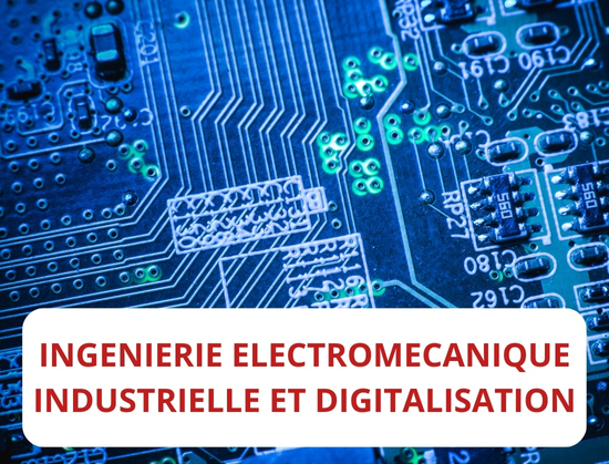 INGENIERIE ELECTROMECANIQUE INDUSTRIELLE ET DIGITALISATION